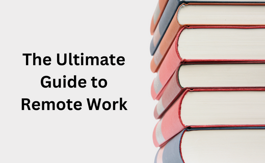 The Ultimate Guide to Remote Work_884.png